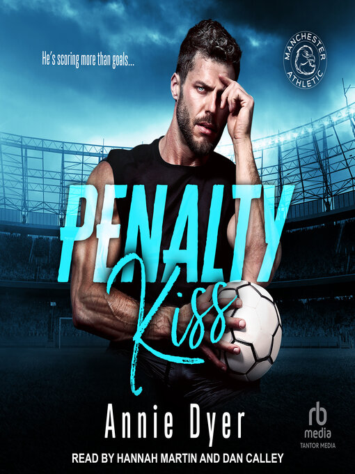 Title details for Penalty Kiss by Annie Dyer - Wait list
